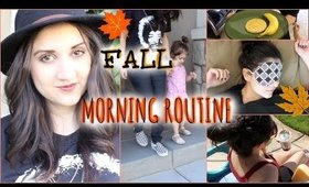 Fall Morning Routine