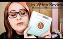 Beauty Bakerie Lip Whip Review + Swatches