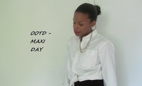 OOTD-MAXI DAY