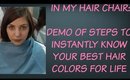 In My Hair Chair: You've Likely Never Seen This Way to Choose Your Best Hair Colors for Life