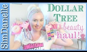 Dollar Tree Beauty Haul | SimDanelleStyle