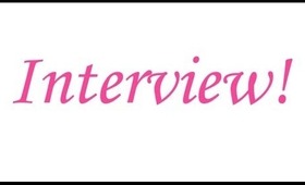 INTERVIEW!