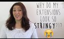 Why do my extensions look so stringy?!? | Instant Beauty ♡