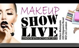 MAKEUP SHOW LIVE MASTERCLASS WITH ME- (GIVEAWAY) WIN 2 TICKETS!