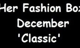 Her Fashion Box December