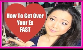 HOW TO GET OVER YOUR EX FAST | with Trisha60