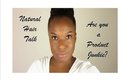 Natural Hair Talk: Did Going Natural Make You A Product Junkie?