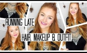 RUNNING LATE HAIR, MAKEUP & OUTFIT IDEA!