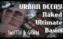 Urban Decay Naked Ultimate Basics Swatched & GRWM