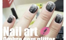 Nail Art, Ombre com glitter - Roda de Blogueiras