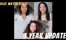 Rice Water Rinse| 1 YEAR UPDATE! | Answering most asked questions