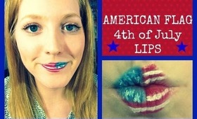♡ American Flag 4th of July Lips Tutorial ♡