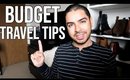 How To Travel For Cheap | Budget Travel Tips