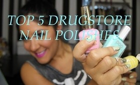 TOP 5 SUMMER DRUGSTORE NAIL POLISHES