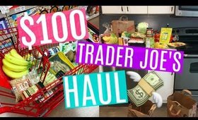 $100 Weekly Trader Joe's Haul + MEAL IDEAS!