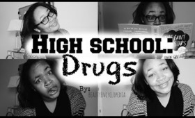 High school and Drugs