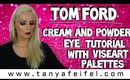 Tom Ford | Cream and Powder Eye Color | Tutorial | Tanya Feifel-Rhodes