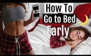 How to Fall Asleep Fast & Get to Bed Early! My top 10 tips!