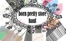 Born Pretty Store Haul