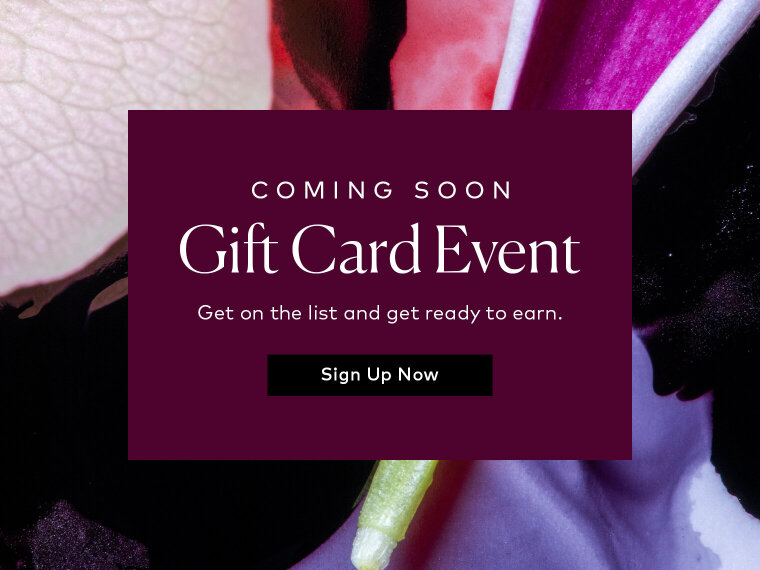 What if your next beauty haul came with a little something extra? Join the launch list and be first to shop and earn gift cards.