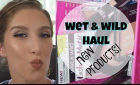 WET & WILD HAUL | Newly released Products!