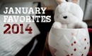 January Favorites 2014! :)