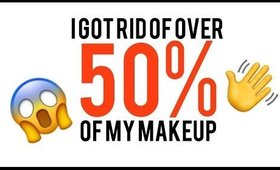 Getting Rid of OVER 50% of My Makeup | FOTD February Finale