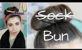 How To: Sock Bun WITHOUT a Sock/ Donut (For Long & Short Hair)