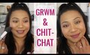 GRWM & Chit-Chat (7.9.19) | Tina Roxanne