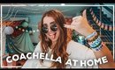 I Recreated Coachella at Home & Here's What Happened...