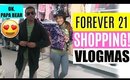 FOREVER 21 HOLIDAY SHOPPING AND MORE! VLOGMAS