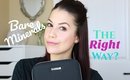 Bare Minerals Makeup, The Right Way? {Full Face Routine}