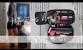 PACKING MY MAKEUP | HAMPTONS VLOG