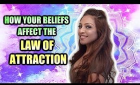 HOW YOUR THOUGHTS AFFECT MANIFESTATION │ DEEP ROOTED BELIEFS AND THE LAW OF ATTRACTION