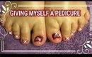 GIVING MYSELF A PEDICURE