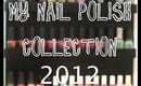Nail Polish Collection 2012