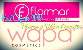 ❤ HAUL: Flormar y Wapa Cosmetics (Agosto'13) ❤