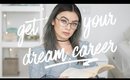 How to get your creative dream job ✨12 tips for millennials on Career + first jobs + internships