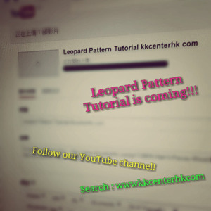 How to painting leopard pattern? Let's follow our YouTube channel and watch our tutorial video now!
YouTube channel   :   wwwkkcenterhkcom