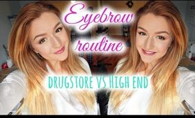 EYEBROW ROUTINE: Drugstore vs High end