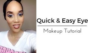 Quick and Easy Eye Makeup Tutorial