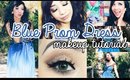 Blue Prom Dress Makeup Tutorial 2016 | Naturallybellexo