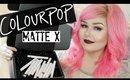 Colourpop Matte X Lippie Stix | Lip Swatches