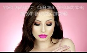 TOO FACED X KANDEE JOHNSON FIRST IMPRESSIONS
