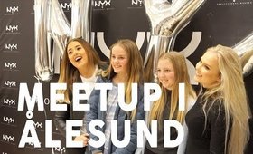 VLOG - MEETUP I ÅLESUND MED NYX!