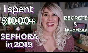 REVIEWING EVERYTHING I BOUGHT AT SEPHORA 2019