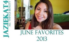 June Favorites 2013 :)