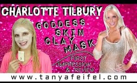 Charlotte Tilbury | Goddess Skin Clay Mask | First Impression | Review | Tanya Feifel-Rhodes