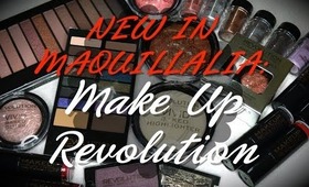 °• NEW IN MAQUILLALIA (REVIEW+SWATCHES): Make Up Revolution •°