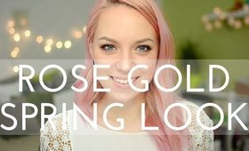 ROSE GOLD SPRING LOOK